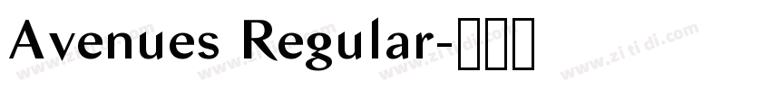 Avenues Regular字体转换